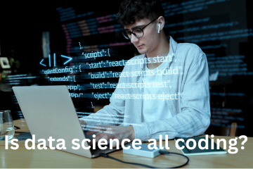 Read more about the article Is data science all coding?