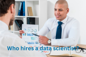 Read more about the article Who hires a data scientist?